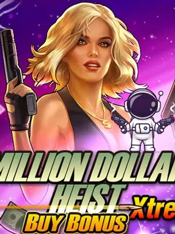 Million Dollar Heist Xtreme Buy Bonus online slot